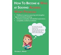 How to Become a Whiz at Solving Algebra Word Problems