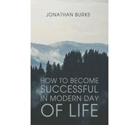 How to Become Successful in Modern Day of Life