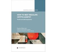 How to Best Regulate Crypto-Assets?: The EU and UAE Perspectives