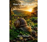 How to Breed Snails