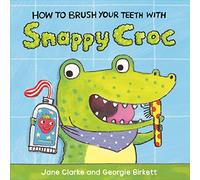 How to Brush Your Teeth with Snappy Croc