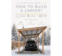 How to build a carport: A how to guide on how to build a lean to style carport
