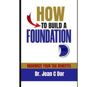 How to Build a Foundation and Maximize Your Tax Benefits