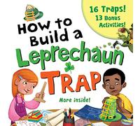 How to Build a Leprechaun Trap