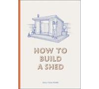 How To Build A Shed (ebook)
