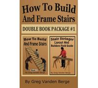 How To Build And Frame Stairs - Double Book Package #1