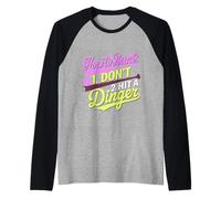 How To Bunt Don't Hit A Dinger Práctica de béisbol |- Camiseta Manga Raglan