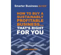 How to Buy a Sustainably Profitable Business That's Right For You