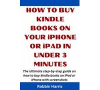 How To Buy Kindle Books On Your Iphone Or Ipad In Under 3 Minutes (ebo