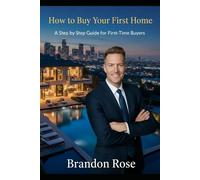 How to Buy Your First Home: A complete guide to buying your first home! Easy to follow!