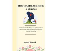 How to Calm Anxiety in 5 Minutes