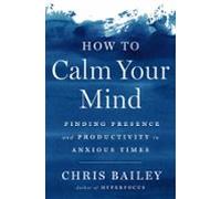 How To Calm Your Mind (ebook)