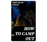 How To Camp Out (ebook)