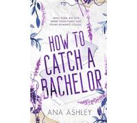 How to Catch a Bachelor: Special Edition: A wake up married MM romance: 4 (Chester Falls Special Edition Paperbacks)