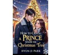 How to Catch a Prince Under the Christmas Tree