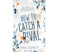How to Catch a Rival: Special Edition: An enemies to lovers MM romance: 2 (Chester Falls Special Edition Paperbacks)