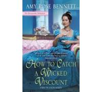 How To Catch A Wicked Viscount (ebook)