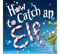 How to Catch an Elf: 0
