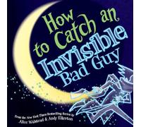 How to Catch an Invisible Bad Guy