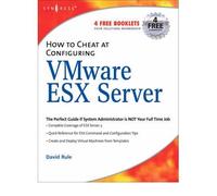 How to Cheat at Configuring VmWare ESX Server (How to Cheat) (Paperback) - Common