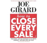 How to Close Every Sale