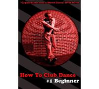 How to Club Dance 1: Beginner [USA] [DVD]