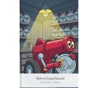 HOW TO COME SECOND: The Unofficial Arsenal Fan Guide to Pain, Hope, and Second Place (The Banter League Collection)