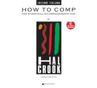 How to comp. Uno studio sull'accompagnamento jazz. Con File audio per il download (Didattica musicale)