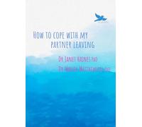 How to Cope with My Partner Leaving