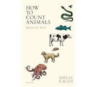 How to Count Animals, more or less – Uehiro Series in Practical Ethics