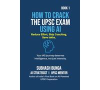 How to Crack the UPSC Exam Using AI: Reduce Effort, Skip Coaching, Save Lakhs (UPSC AI Series)