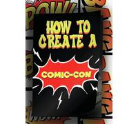 How To Create A Comic-Con [USA] [DVD]