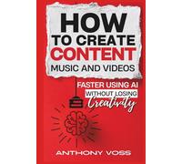How to Create Content, Music, and Videos Faster Using AI Without Losing Creativity (The AI Productivity & Income Series)