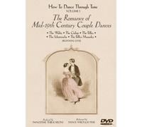 How to Dance Through Time Volume 1: Romance of Mid-19th Century [USA] [DVD]