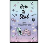 How To Deal: Tarot For Everyday Life (ebook)