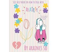 How to Deal With Anxiety: Self-help Workbook