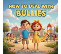 How to Deal With Bullies