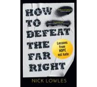 How To Defeat The Far Right