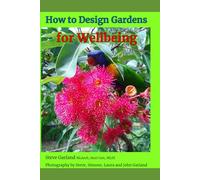 How to Design Gardens for Wellbeing