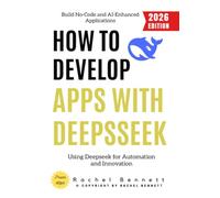 How to Develop Apps with Deeps uild No-Code and AI-Enhanced Applications Using Deeps or Automation and Innovation