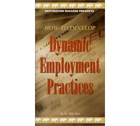 How To Develop Dynamic Employment Practices