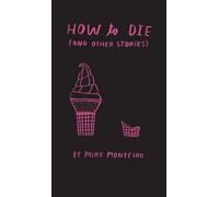 How to die (and other stories)