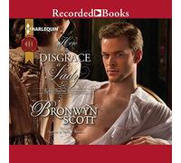 How to Disgrace a Lady (The Rakes beyond Redemption Series)