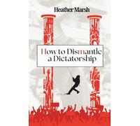 How to Dismantle a Dictatorship (Resistance)