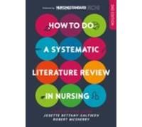 How To Do A Systematic Literature Review In Nursing: A Step-by-st Ep G