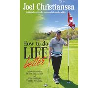 How to do Life Better: Collected Works of a Recovered Alcoholic Addict