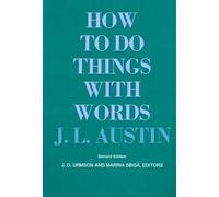 How to Do Things with Words: Second Edition: 5 (The William James Lectures)