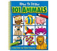 How to Draw 101 Animals: Step-By-Step Drawing Book for Children Ages 5+