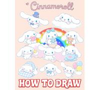 How To Draw A Cin-namoroll's Coloring Book For Fan Teen Men Women Kid: Deluxe Edition Learn to Draw and Coloring book for Kids, Boys, Girls, Ages 8-12 9-12 Girls, Boys, Teens and Adults