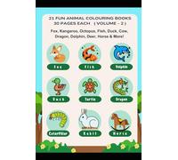 How to Draw and Color 21 Adorable Animals: Easy Step-by-Step Guide Featuring Kangaroo, Octopus, Fish, Dragon, and More - 630-Page Fun Activity Book ... Coloring Adventure for Kids !: ( Volume - 2 )